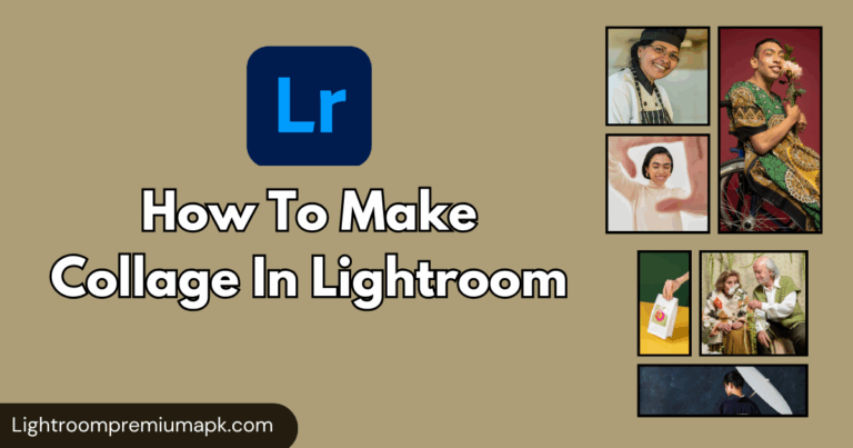 How to Make a Collage in Lightroom?